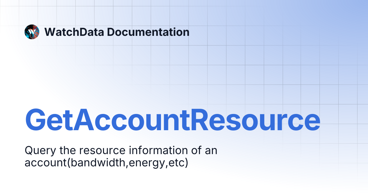 GetAccountResource | WatchData Documentation