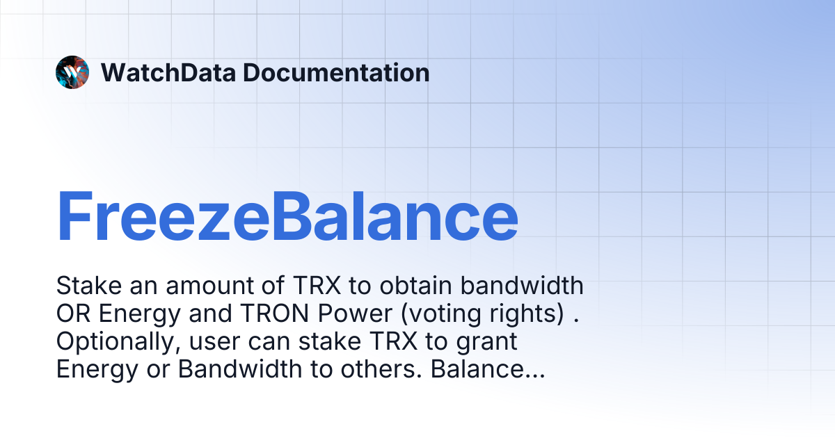 FreezeBalance | WatchData Documentation