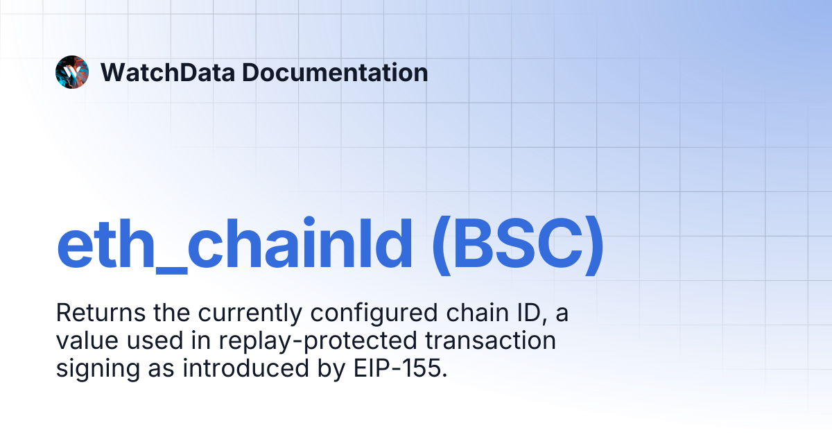 eth_chainId (BSC) | WatchData Documentation