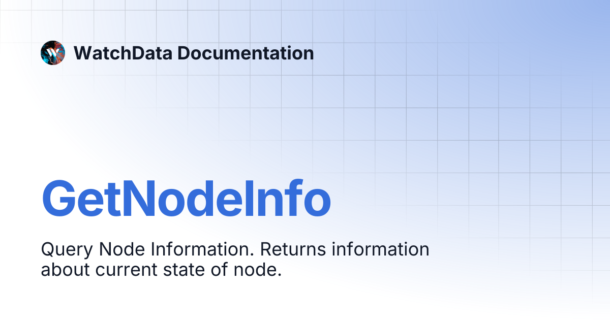 GetNodeInfo | WatchData Documentation